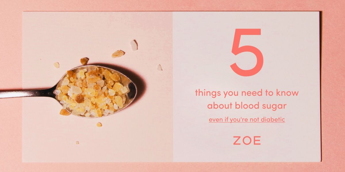 5 things everyone needs to know about blood sugar (even if you're not diabetic)